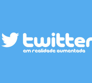 A aplicação do Twitter em Realidade Aumentada